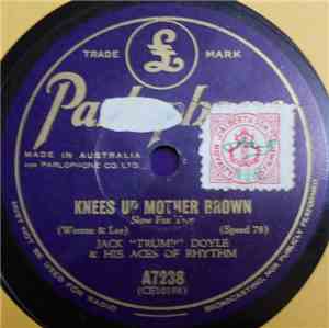 Jack 'Trump' Doyle & His Aces Of Rhythm / Harry Roy & His Orchestra - Knees Up Mother Brown / What Goes Up Must Come Down