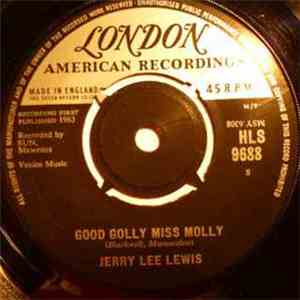 Jerry Lee Lewis - Good Golly Miss Molly