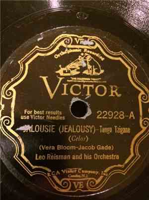 Leo Reisman And His Orchestra, Jack Hylton And His Orchestra - Jalousie (Jealousy) / O Cara Mia