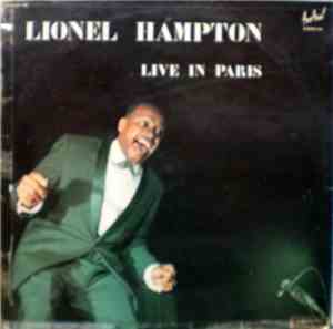 Lionel Hampton - Live In Paris