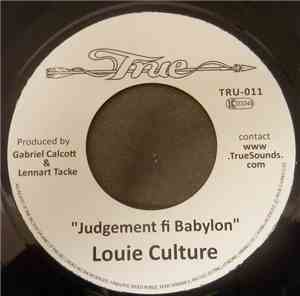 Louie Culture, Deadly Hunter - Judgement Fi Babylon / Give Thanks
