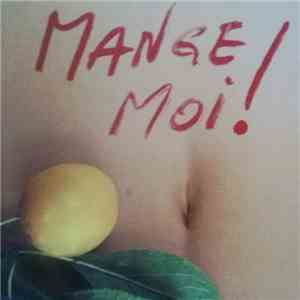 Mange Moi! - Mange Moi!