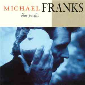 Michael Franks - Blue Pacific