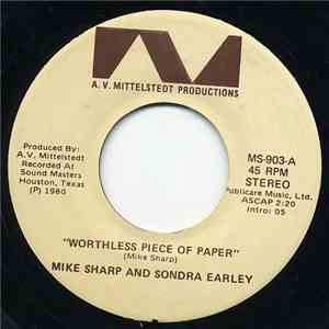 Mike Sharp  And Sondra Earley - Worthless Piece Of Paper