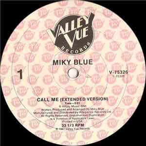 Miky Blue - Call Me