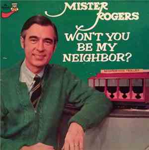Mister Rogers - Won't You Be My Neighbor?