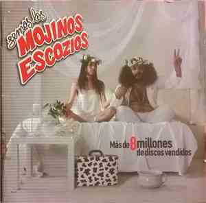 Mojinos Escozios - Más De 8 Millones De Discos Vendidos