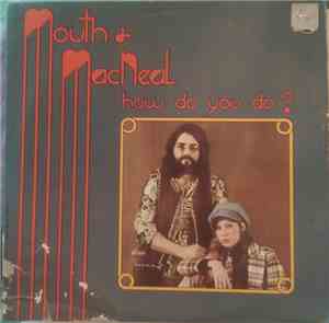 Mouth & MacNeal - How Do You Do?