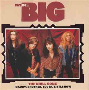 Mr. Big - The Drill Song (Daddy, Brother, Lover, Little Boy)