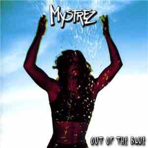 Mystrez - Out Of The Blue