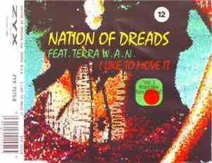 Nation Of Dreads Feat. Terra W.A.N. - I Like To Move It