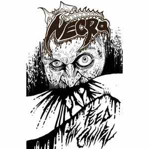 Necro  - Feed The Cannibal