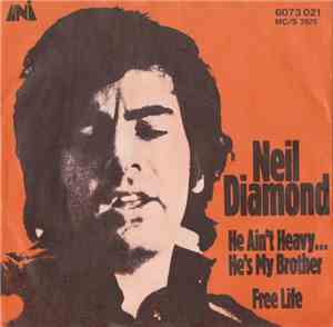 Neil Diamond - He Ain't Heavy ... He's My Brother