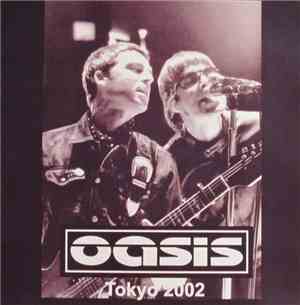 Oasis  - Tokyo 2002