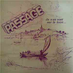 Passage  - Ils S'En Vont Sur La Loire...