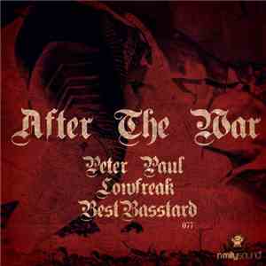 Peter Paul, Lowfreak, Best Basstard - After The War