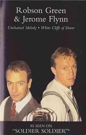 Robson Green & Jerome Flynn - Unchained Melody / White Cliffs Of Dover