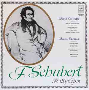 Schubert, David Oistrach, Frieda Bauer - Duet For Violin And Piano In A Major, Opus 162 / Fantasy For Violin And Piano In C Major, op. 159