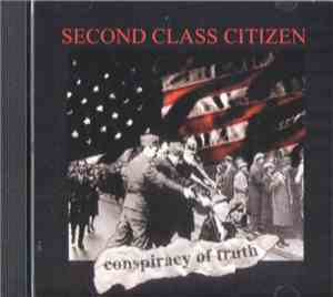 Second Class Citizen - Conspiracy Of Truth