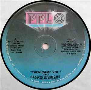 Stacye Branche' - Then Came You