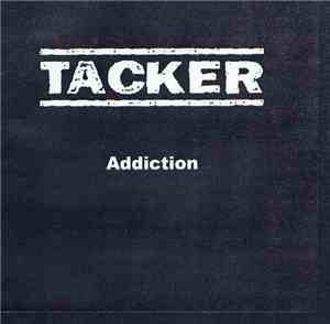 Tacker - Addiction
