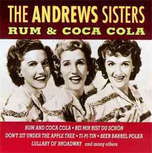 The Andrews Sisters - Rum & Coca Cola