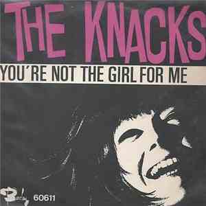 The Knacks  - You're Not the Girl For Me