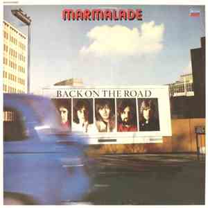 The Marmalade - Back On The Road