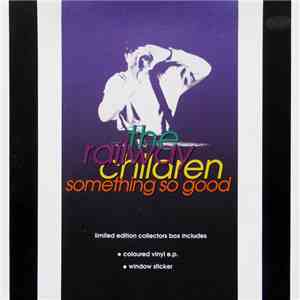 The Railway Children - Something So Good