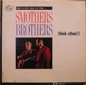 The Smothers Brothers - (Think Ethnic!)