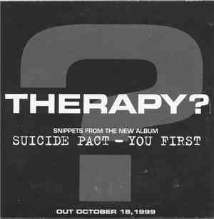 Therapy? - Suicide Pact-You First (Snippets from the new album)