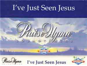 Unknown Artist - I've Just Seen Jesus