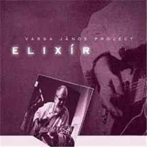 Varga János Project - Elixír