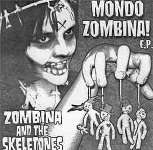 Zombina And The Skeletones - Mondo Zombina!