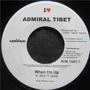 Admiral Tibet / Kayla Bliss - When I'm Up / No More