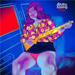Adultry Kidding - Binge
