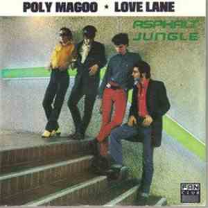 Asphalt Jungle  - Poly Magoo / Love Lane