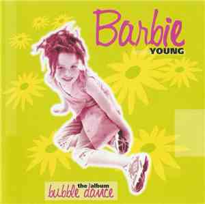 Barbie Young - Bubble Dance The Album
