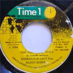Barrington Levy Feat. Daddy Screw - Girl I Like Your Style