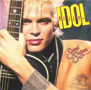 Billy Idol - Sweet Sixteen
