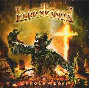 Bloodbound - Unholy Cross
