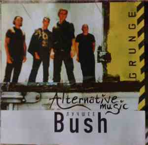 Bush - Alternative Music