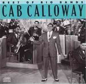 Cab Calloway - Cab Calloway - Best Of The Big Bands