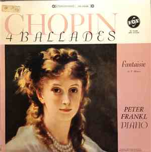 Chopin, Peter Frankl - 4 Ballades & Fantasie, Op. 49
