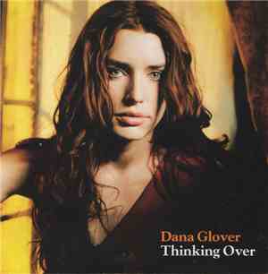 Dana Glover - Thinking Over