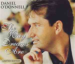 Daniel O'Donnell - The Way Dreams Are