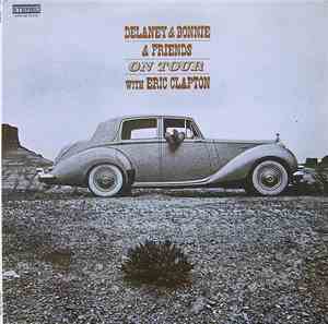 Delaney & Bonnie & Friends With Eric Clapton - On Tour