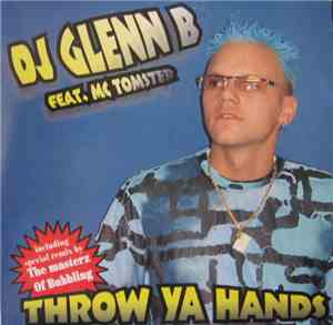 DJ Glenn B - Throw Ya Hands