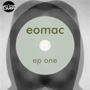 Eomac - EP One