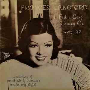 Frances Langford - I Feel A Song Coming On 1935-37